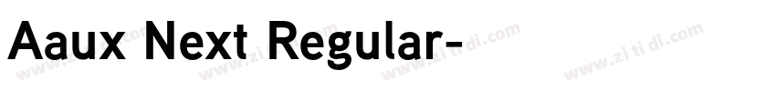 Aaux Next Regular字体转换